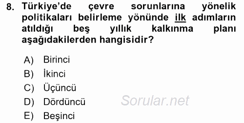 Çevre Sorunları ve Politikaları 2016 - 2017 Dönem Sonu Sınavı 8.Soru