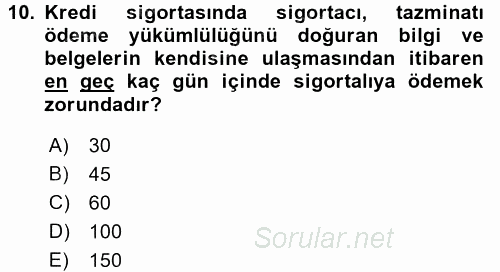 Hayat Dışı Sigortalar 2015 - 2016 Dönem Sonu Sınavı 10.Soru