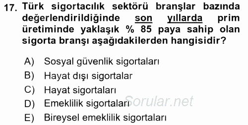 Hayat Dışı Sigortalar 2015 - 2016 Dönem Sonu Sınavı 17.Soru