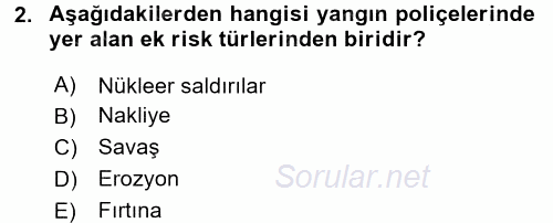 Hayat Dışı Sigortalar 2015 - 2016 Dönem Sonu Sınavı 2.Soru
