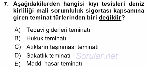 Hayat Dışı Sigortalar 2015 - 2016 Dönem Sonu Sınavı 7.Soru