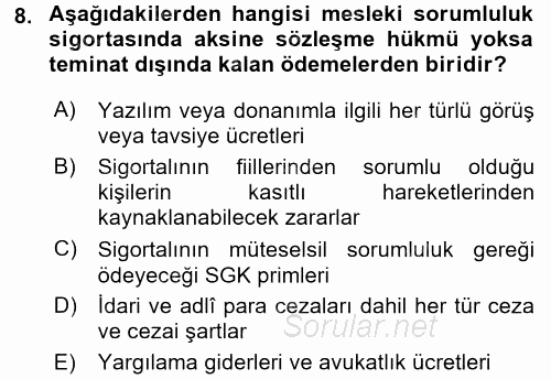 Hayat Dışı Sigortalar 2015 - 2016 Dönem Sonu Sınavı 8.Soru