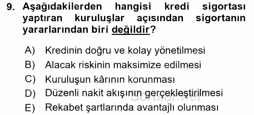 Hayat Dışı Sigortalar 2015 - 2016 Dönem Sonu Sınavı 9.Soru