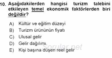 Turizm Ekonomisi 2015 - 2016 Dönem Sonu Sınavı 10.Soru