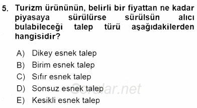 Turizm Ekonomisi 2015 - 2016 Dönem Sonu Sınavı 5.Soru