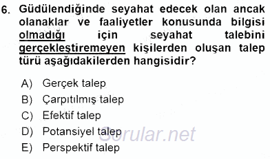 Turizm Ekonomisi 2015 - 2016 Dönem Sonu Sınavı 6.Soru