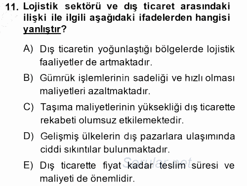 Lojistik İlkeleri 2014 - 2015 Ara Sınavı 11.Soru
