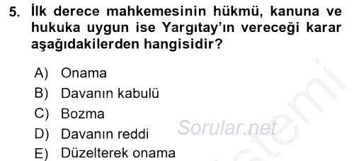 Hukuk Dili Ve Adli Yazışmalar 2016 - 2017 3 Ders Sınavı 5.Soru