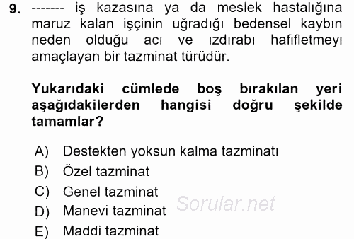İş Sağlığı ve Güvenliği 2017 - 2018 3 Ders Sınavı 9.Soru