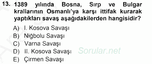 Orta Çağ-Yeni Çağ Avrupa Tarihi 2012 - 2013 Ara Sınavı 13.Soru