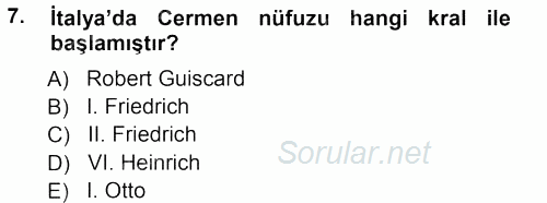 Orta Çağ-Yeni Çağ Avrupa Tarihi 2012 - 2013 Ara Sınavı 7.Soru