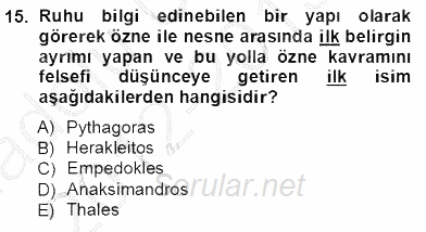 İlkçağ Felsefesi 2012 - 2013 Ara Sınavı 15.Soru