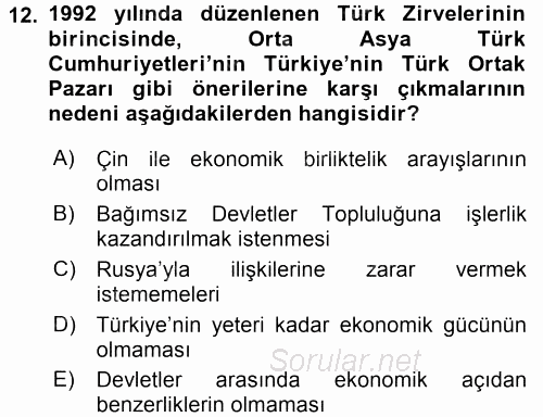 Orta Asya ve Kafkaslarda Siyaset 2016 - 2017 Dönem Sonu Sınavı 12.Soru