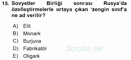 Orta Asya ve Kafkaslarda Siyaset 2016 - 2017 Dönem Sonu Sınavı 15.Soru