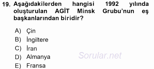 Orta Asya ve Kafkaslarda Siyaset 2016 - 2017 Dönem Sonu Sınavı 19.Soru