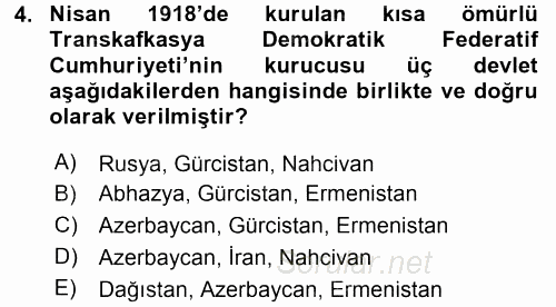 Orta Asya ve Kafkaslarda Siyaset 2016 - 2017 Dönem Sonu Sınavı 4.Soru