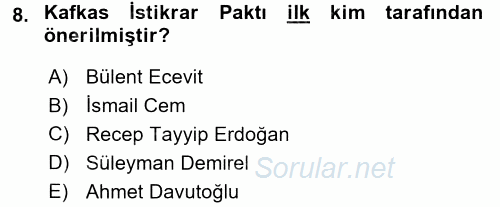 Orta Asya ve Kafkaslarda Siyaset 2016 - 2017 Dönem Sonu Sınavı 8.Soru