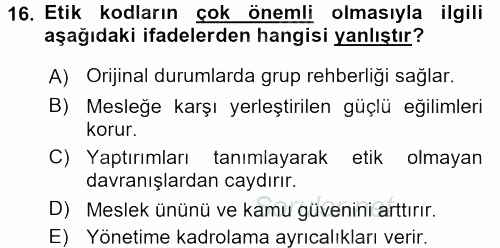 İşletmelerde Sosyal Sorumluluk Ve Etik 2015 - 2016 Dönem Sonu Sınavı 16.Soru