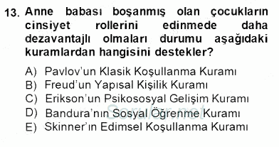 Erken Çocukluk Döneminde Gelişim 2 2014 - 2015 Dönem Sonu Sınavı 13.Soru