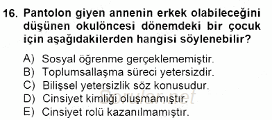 Erken Çocukluk Döneminde Gelişim 2 2014 - 2015 Dönem Sonu Sınavı 16.Soru
