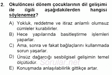 Erken Çocukluk Döneminde Gelişim 2 2014 - 2015 Dönem Sonu Sınavı 2.Soru