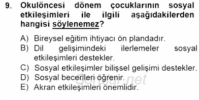 Erken Çocukluk Döneminde Gelişim 2 2014 - 2015 Dönem Sonu Sınavı 9.Soru