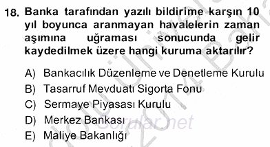 Bankacılık Hizmet Ürünleri 2013 - 2014 Ara Sınavı 18.Soru