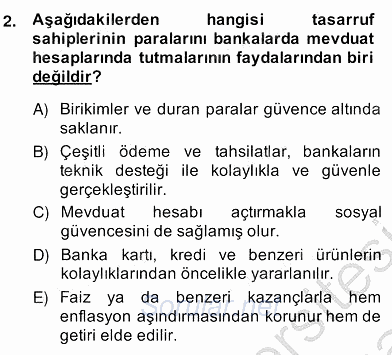 Bankacılık Hizmet Ürünleri 2013 - 2014 Ara Sınavı 2.Soru