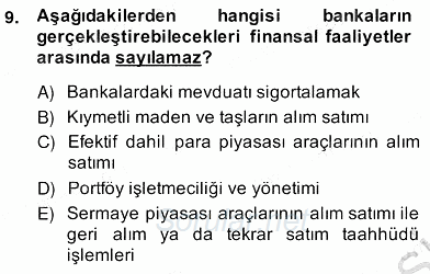 Bankacılık Hizmet Ürünleri 2013 - 2014 Ara Sınavı 9.Soru