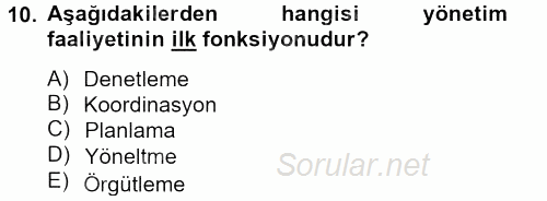 İşletme Yönetimi 2013 - 2014 Tek Ders Sınavı 10.Soru