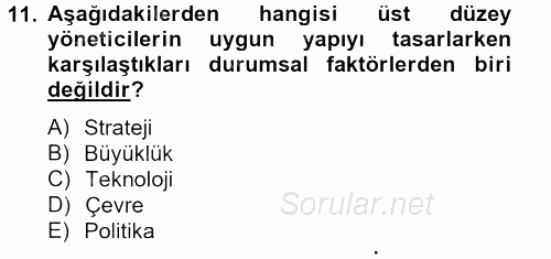 İşletme Yönetimi 2013 - 2014 Tek Ders Sınavı 11.Soru