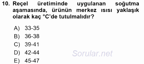 Gıda Bilimi ve Teknolojisi 2015 - 2016 Dönem Sonu Sınavı 10.Soru