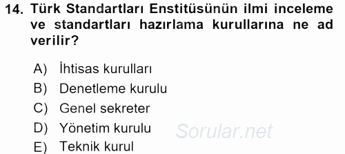 Kamu Özel Kesim Yapısı Ve İlişkileri 2015 - 2016 Tek Ders Sınavı 14.Soru