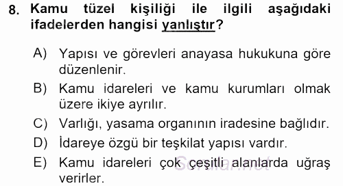 Kamu Özel Kesim Yapısı Ve İlişkileri 2015 - 2016 Tek Ders Sınavı 8.Soru