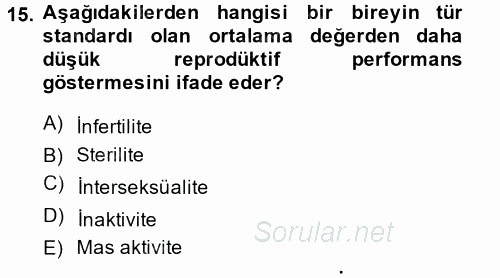 Doğum Bilgisi ve Suni Tohumlama 2014 - 2015 Dönem Sonu Sınavı 15.Soru