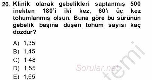 Doğum Bilgisi ve Suni Tohumlama 2014 - 2015 Dönem Sonu Sınavı 20.Soru