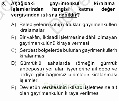 Gayrimenkullerde Vergilendirme 2014 - 2015 Dönem Sonu Sınavı 3.Soru