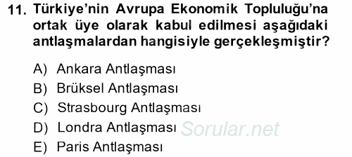 Türk Dış Politikası 1 2014 - 2015 Dönem Sonu Sınavı 11.Soru