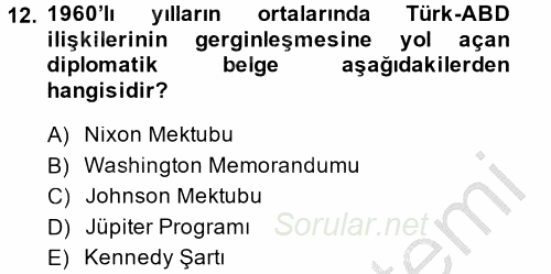 Türk Dış Politikası 1 2014 - 2015 Dönem Sonu Sınavı 12.Soru