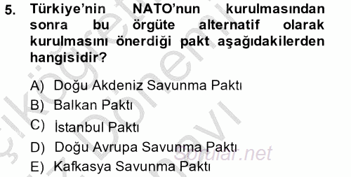 Türk Dış Politikası 1 2014 - 2015 Dönem Sonu Sınavı 5.Soru