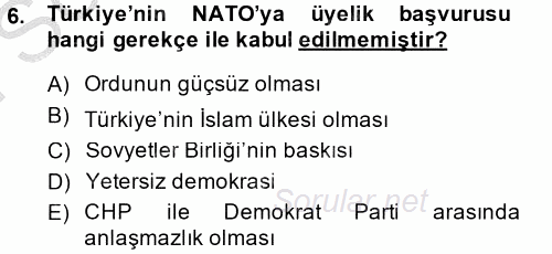 Türk Dış Politikası 1 2014 - 2015 Dönem Sonu Sınavı 6.Soru