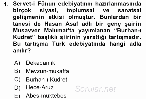 II. Abdülhamit Dönemi Türk Edebiyatı 2017 - 2018 3 Ders Sınavı 1.Soru