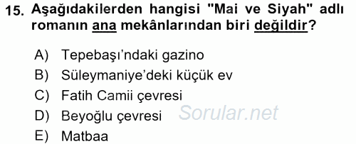 II. Abdülhamit Dönemi Türk Edebiyatı 2017 - 2018 3 Ders Sınavı 15.Soru