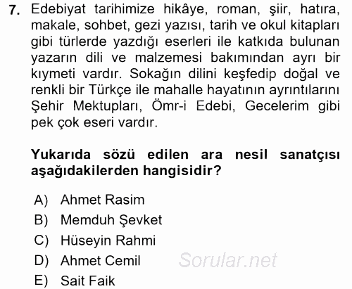 II. Abdülhamit Dönemi Türk Edebiyatı 2017 - 2018 3 Ders Sınavı 7.Soru