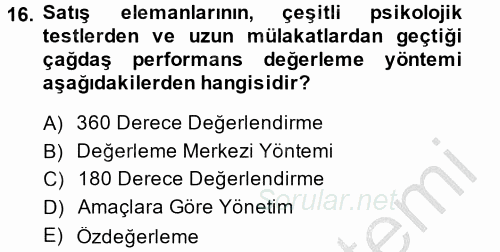 Satış Yönetimi ve Telefonda Satış 2013 - 2014 Dönem Sonu Sınavı 16.Soru