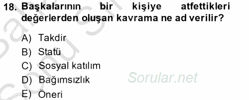 Satış Yönetimi ve Telefonda Satış 2013 - 2014 Dönem Sonu Sınavı 18.Soru