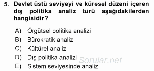 Diş Politika Analizi 2015 - 2016 Dönem Sonu Sınavı 5.Soru