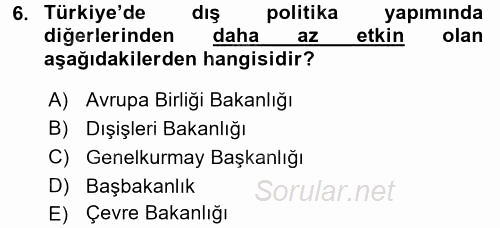 Diş Politika Analizi 2015 - 2016 Dönem Sonu Sınavı 6.Soru