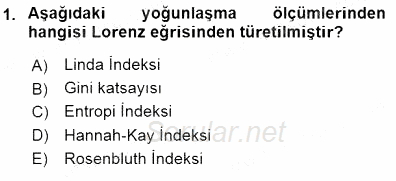 Sanayi Ekonomisi 2015 - 2016 Dönem Sonu Sınavı 1.Soru