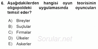 Sanayi Ekonomisi 2015 - 2016 Dönem Sonu Sınavı 6.Soru
